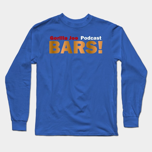 Bars! Long Sleeve T-Shirt by Gorilla_Joe